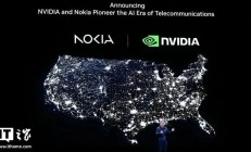 英伟达与诺基亚宣布战略合作，共同开创 6G 人工智能平台