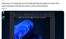 微软Win11系统“截图工具”文本注释功能曝光